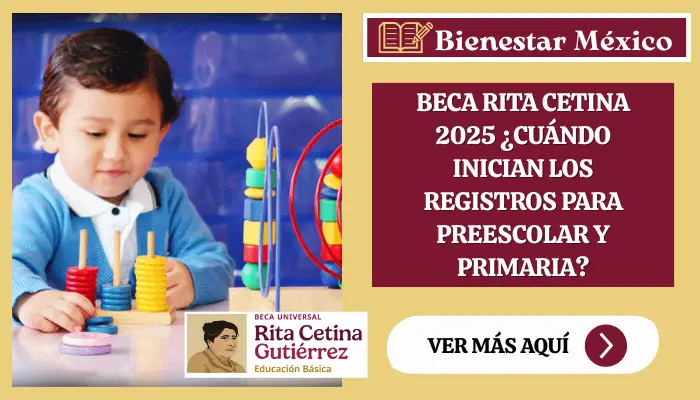 Beca Rita Cetina 2025 Preescolar y Primaria: Registro, Fechas y requisitos