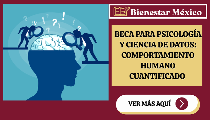 beca para Psicología y Ciencia de Datos: Comportamiento Humano Cuantificado