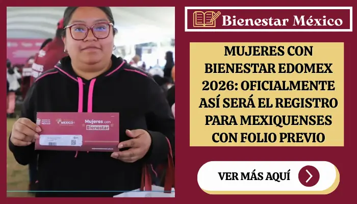 Mujeres con Bienestar Edomex 2026: Oficialmente así será el registro para mexiquenses con folio previo