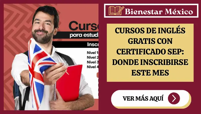 Cursos de Inglés Gratis con Certificado SEP: Donde Inscribirse Este Mes
