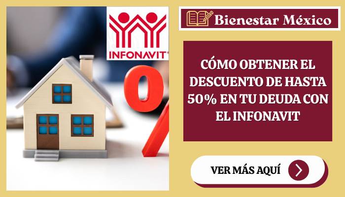 El Descuento por Liquidación Anticipada del Infonavit reduce hasta 50% tu saldo si liquidas de contado. Requisitos, créditos que no aplican y cómo aplicarlo paso a paso.