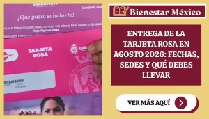 Entrega de la Tarjeta Rosa en Guanajuato del 10 al 21 de agosto de 2026 para madres de familia